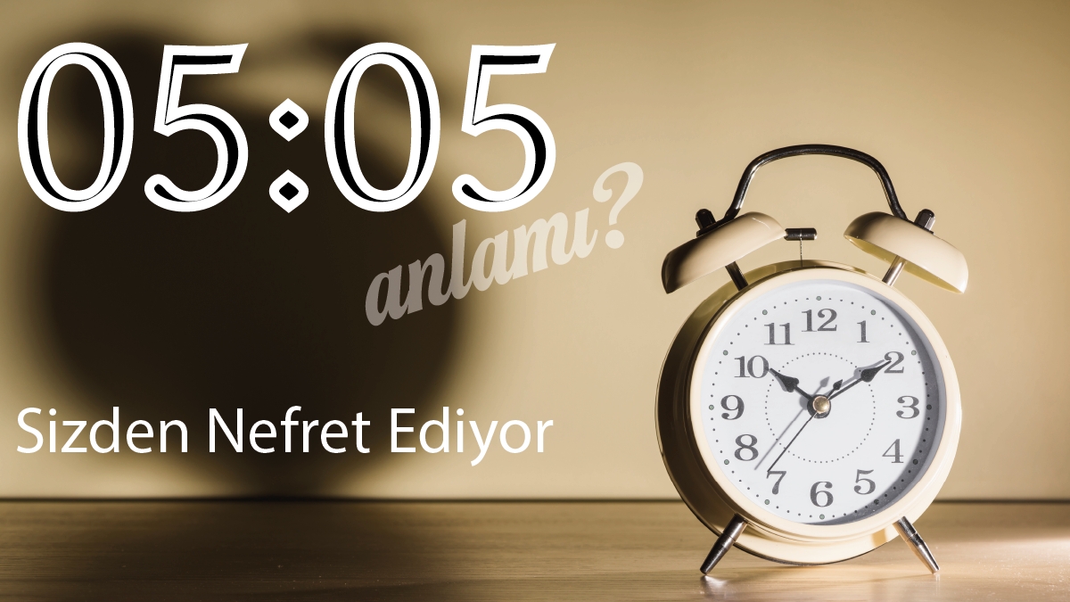 05:05 Saat Anlamı