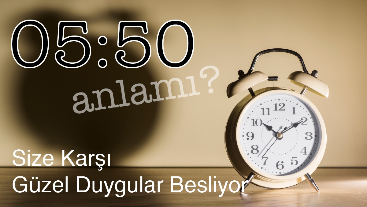 05:50 Saat Anlamı