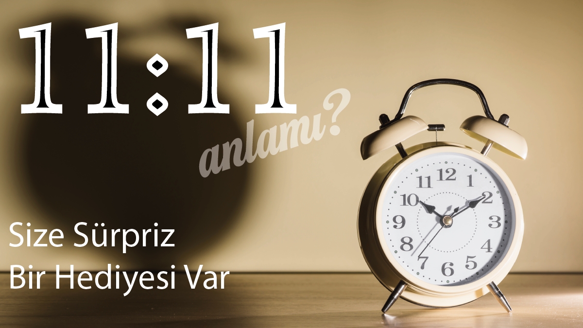 11:11 Saat Anlamı