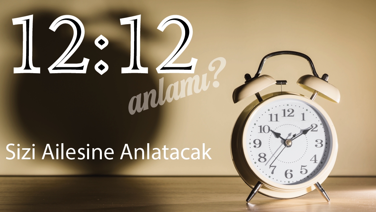 12:12 Saat Anlamı