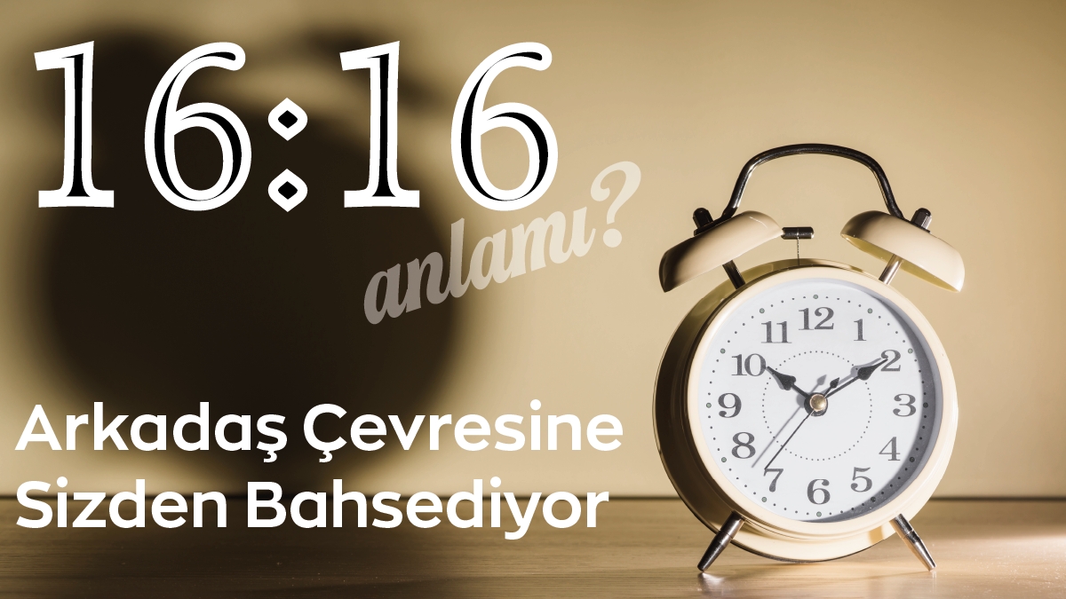 16:16 Saat Anlamı