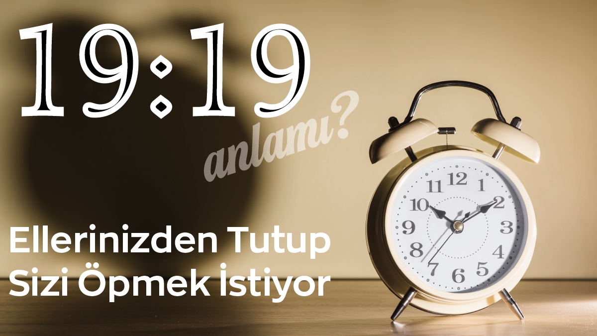 19:19 Saat Anlamı