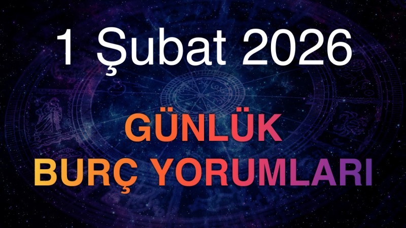 1 Şubat 2026 Günlük Burç Yorumları