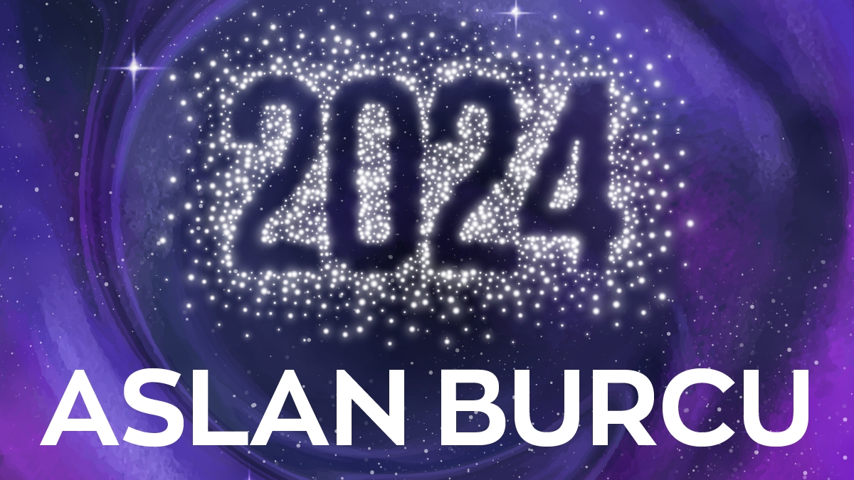 2024 Aslan Burcu Yorumları