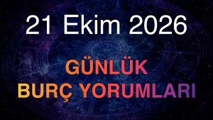 21 Ekim 2026 Günlük Burç Yorumları