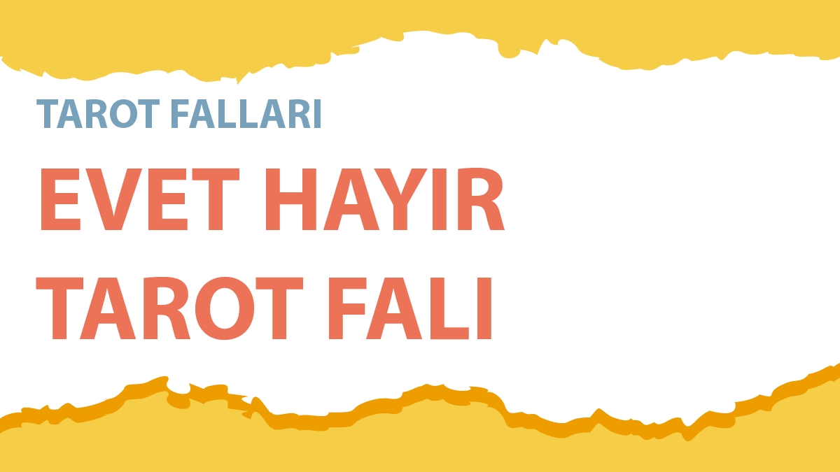 Evet Hayır Tarot Falı