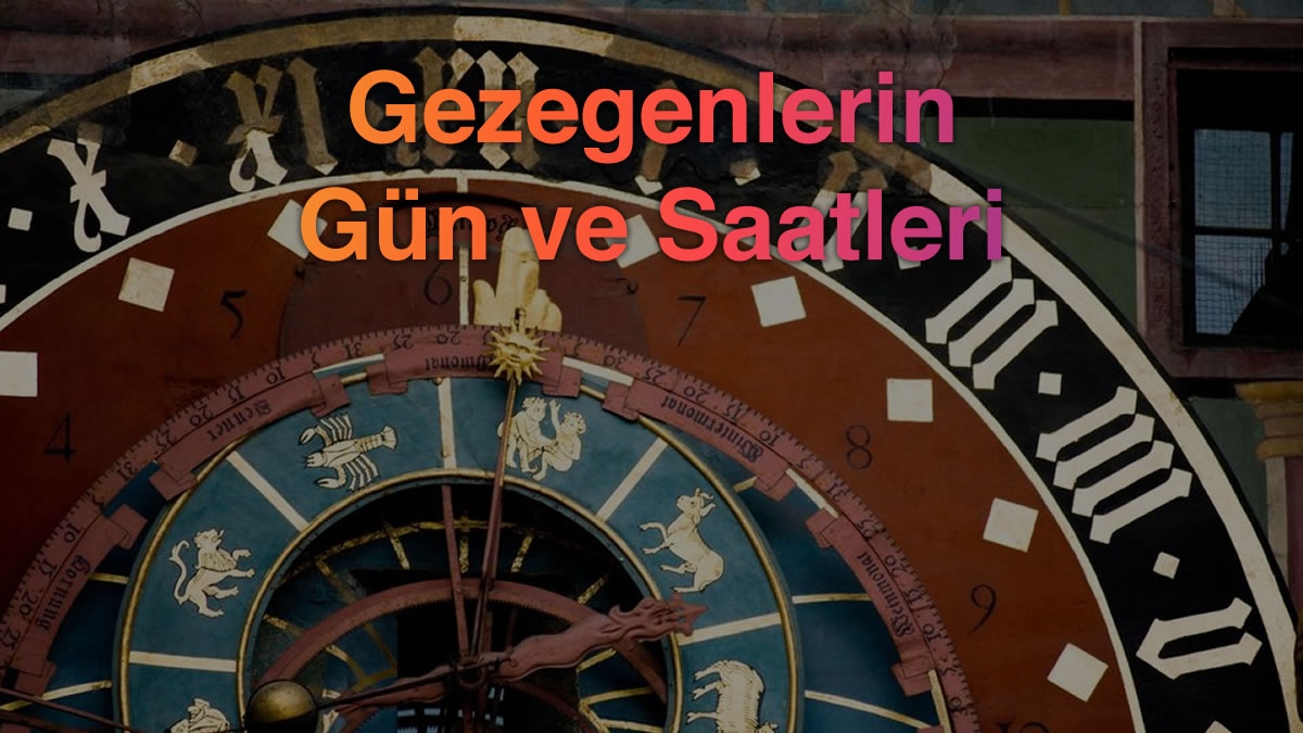 Gezegen Gün Ve Saatleri