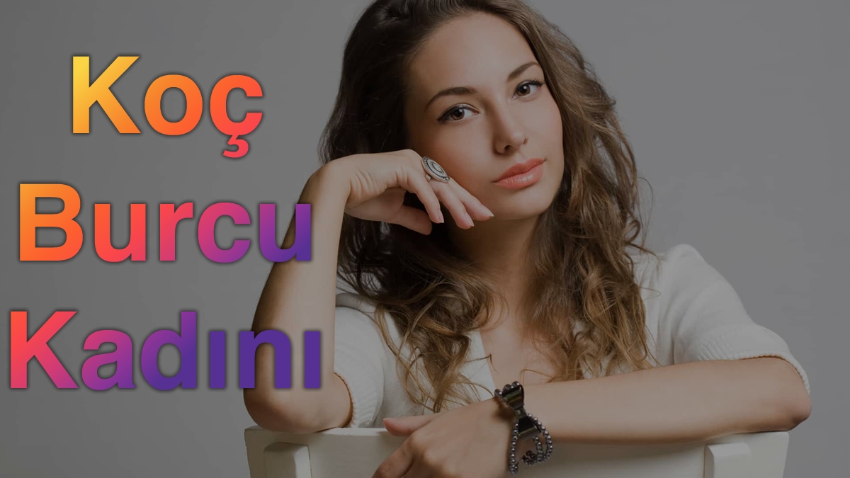 Koç Burcu Kadını