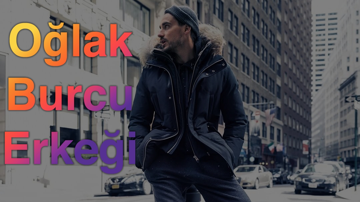 Oğlak Burcu Erkeği