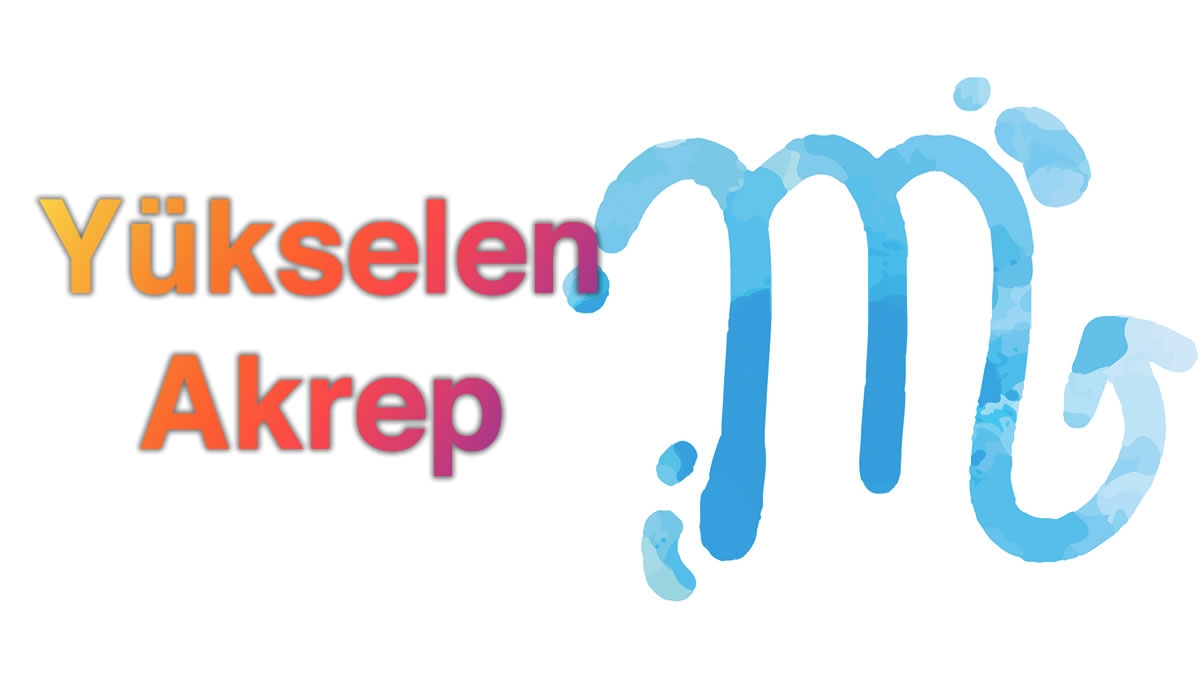 Yükselen Akrep Burcu Özellikleri